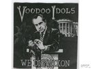 VOODOO IDOLS - We Dig Nixon 7