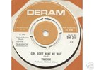TIMEBOX*GIRL DON'T MAKE ME WAIT*DERAM STOCK 45