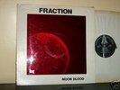 FRACTION MOONBLOOD ORIGINAL US PSYCH LP