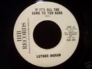 Northern Soul 45 LUTHER INGRAM on HIB Vinyl MINT-