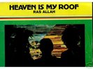 LP, RAS ALLAH, HEAVEN IS MY ROOF, REGGAE, TAPPA ZUKIE