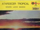 SONORA LUCHO MACEDO.