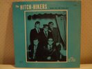 Ultra Mega Beyond Rare 60's Garage LP: The Hitch-Hikers