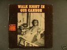 Gus Cannon Walk Right IN LP  ORIG RARE Stax