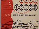 Dick Sutton Jazz Idiom 10” w/Steve Lacy