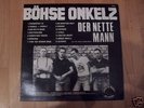 BÖHSE ONKELZ - Der nette Mann* LP *   Rarität