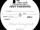 VELVET UNDERGROUND * TEST PRESSING 1ST LP * MONO 1967