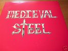 MEDIEVAL STEEL mini-LP Heavy Metal Hardrock from USA