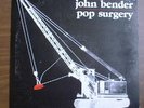 JOHN BENDER Pop Surgery LP PRIVATE 1983 SYNTH NM
