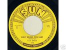 Ray Smith  45  Right Behind You Baby   Sun 298  NM