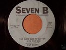 Rare Northern Soul 45 PAT BROWN on SEVEN B 7009 Mint-