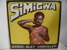 Simigwa- AFRO-BEAT- Gyedu-Blay Ambolley; Ghana- Funk;M-