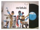 OS TATUIS - Rare LP BRAZIL BOSSA JAZZ 60's - promo