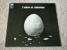 L'UOVO DI COLOMBO - S/T ITALY ORIG. '73 HARD PROG
