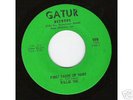 Rare Soul Funk 45 Willie Tee First Taste on Gatur HEAR