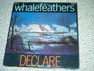Original US LP Whalefeathers Declare Nice copy  Psych
