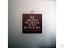 The Greatest Recordings of the Big Band Era