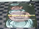 PANORAMA OF MUSIQUE CONCRETE UK LONDON LP PIERRE HENRY