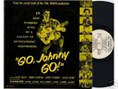 GO JOHNNY GO  ORIGINAL LP 