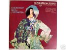 ROVESCIO DELLA MEDAGLIA: CONTAMINAZIONE