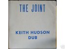 KEITH HUDSON DUB  -  The Joint