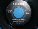 Rare R&B/RAB Rock:Tommy Mercer on Volcano: Volcano Rock