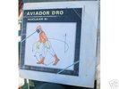 AVIADOR DRO – “Nuclear Sí” – Single 45 rpm