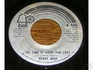 Bobby Reed NORTHERN SOUL 45 This Time is Right for Love