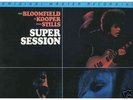 SUPER SESSION Mike Bloomfield/Al Kooper MFSL Mint- LP