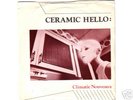 MINIMAL SYNTH CERAMIC HELLO CLIMATIC NOUVEAUX 45