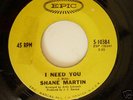 i need you. shane martin.epic label.