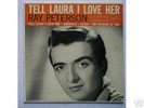 RAY PETERSON TELL LAURA I LOVE HER RCA EP 4367, MINT-
