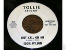 Eddie Wilson NORTHERN SOUL 45 Just Call On Me / Toast t