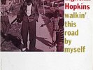 LP- RARE LIGHTNIN'  HOPKINS WALKIN' THIS ROAD BY MYSELF
