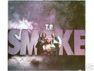 T.P. SMOKE: Smoke