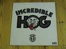 Incredible Hog - Volume 1 1973 Orig. UK LP