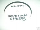 VENETIAN SNARES hangars liquides 19 TESTPRESSING ONLY