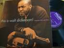 WALT DICKERSON - THIS IS - NEW JAZZ 8254- D-GROOVE