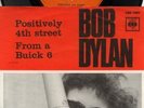 BOB DYLAN Positively 4th Street RARE SWEDISH 7