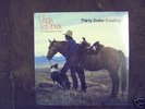 CHRIS LeDOUX - THIRTY DOLLAR COWBOY - NEW LP