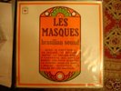 LES MASQUES BRASILIAN SOUND LP RARE ORIG, Brazil, scat
