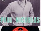 Paul NICHOLAS 45 + PS rare Uk press psych unplayed