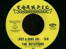 THE ROTATIONS 45 Northern Soul FRANTIC Put A Dime On D9