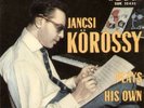 JANCY KOROSSY -Plays His Own Composition- Czech 7