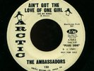 THE AMBASSADORS -AIN'T GOT THE LOVE Northern ARCTIC