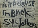 SYL JOHNSON IS IT BECAUSE I'M BLACK  RARE