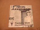 NEON JUDGEMENT FACTORY WALK 7'' 82 BELGIUM SYNTH