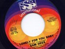 SAM DEES-LONELY FOR YOU BABY-SSS INT-NORTHERN ORIG