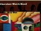 The Chocolate Watchband  