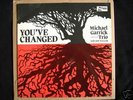 MICHAEL GARRICK TRIO(+Don Weller)-You've Changed-1981LP